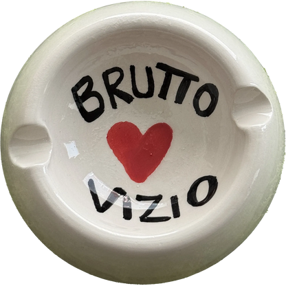 Posacenere “Brutto Vizio” - Per chi ancora non smette ma lo fa con stile - Mamma' Art
