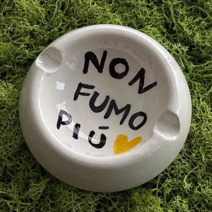 Posacenere “Non Fumo Più” – Per chi ha smesso (ma tiene ancora il pensiero) - Mamma' Art
