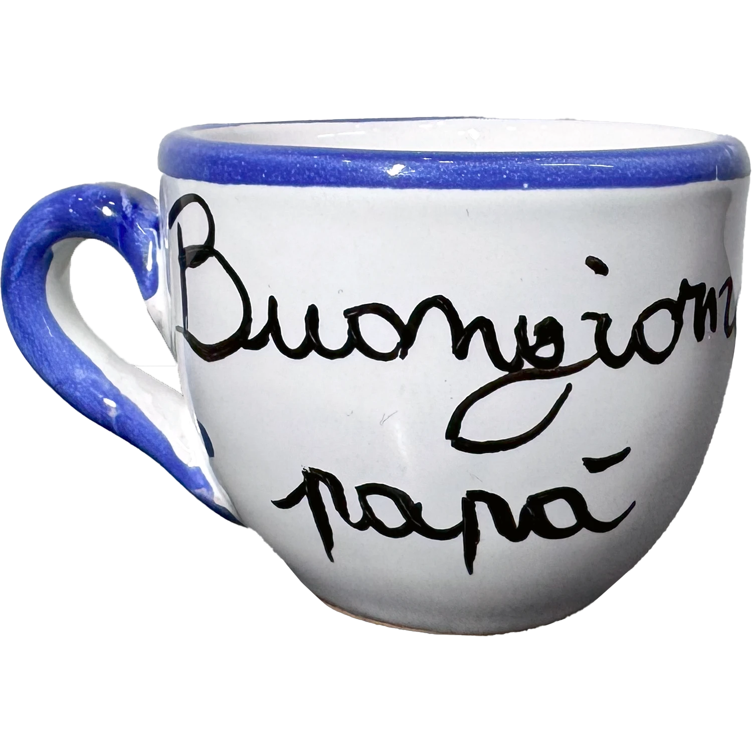 Tazzina "Buongiorno Papà" –  Prim ‘O caffè e poi parlammo! - Mamma' Art